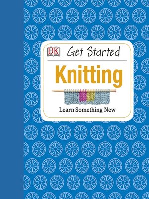 cover image of Get Started: Knitting